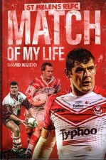 ST.HELENS MATCH OF MY LIFE