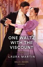 One Waltz With The Viscount: A new spicy Regency historical roma