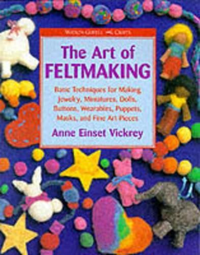 The art feltmaking basic - the, feltmaking:
