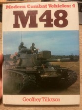 M-48 (Modern combat vehicles 4), Geoffrey Tillotson - 1st edition 1981