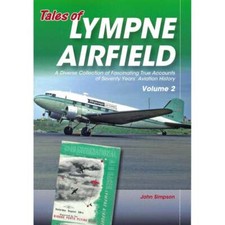 Tales of Lympne Airfield Vol.2