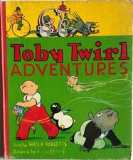 TOBY TWIRL ADVENTURES ANNUAL