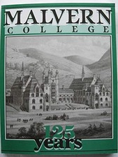 Malvern College: 125 Years -