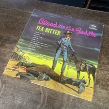 Tex Ritter 12” Vinyl Album Compilation Blood On The Saddle Country Folk Original