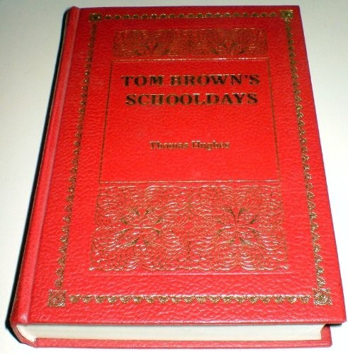 Tom brown schooldays a - brown's, (a