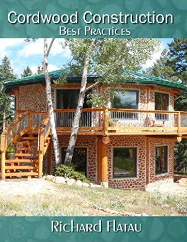 Cordwood construction best - cordwood,