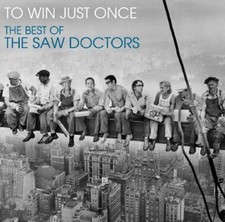 The Saw Doctors : To Win Just