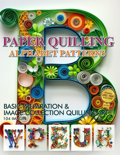 Paper quilling alphabet - paper,