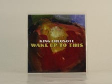 KING CREOSOTE WAKE UP TO THIS (E1) 1 Track Promo CD Single including Picture Sle