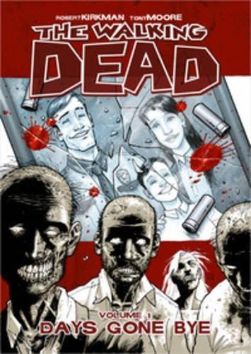 The walking dead volume - walking,