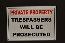 PRIVATE PROPERTY TRESPASSERS