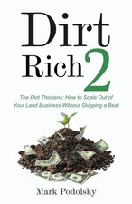 Dirt Rich 2: The Plot