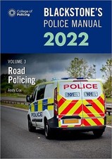 Blackstone's Police Manuals Volume 3: Road Policing 2022 - Cox, Andy