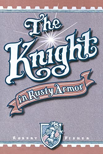 The knight in rusty - knight,