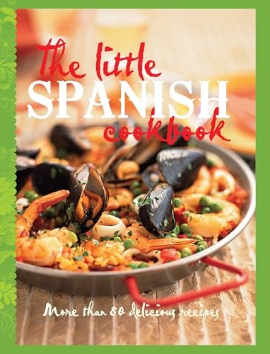The little spanish cookbook - little,