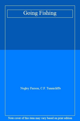 Going fishing negley farson - fishing,negley,