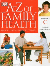 Dorling Kindersley A - Z Of Family Health Volume 5 C (hardback 2005)