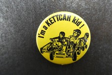 I'm A Kettcar Kid Pin Badge Button (L44B)