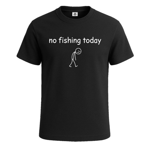 Fishing today funny word - fishing,