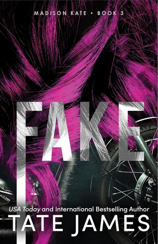 Fake - (madison, kate)
