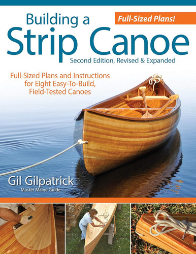 Building strip canoe - a, second