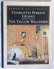 The Yellow Wallpaper Paperback