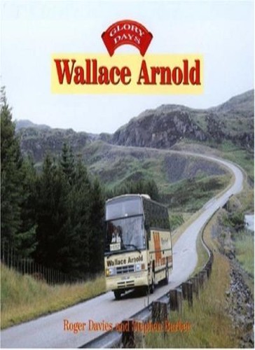 Wallace arnold - (glory, days)