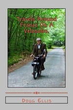 Travels Around France On A