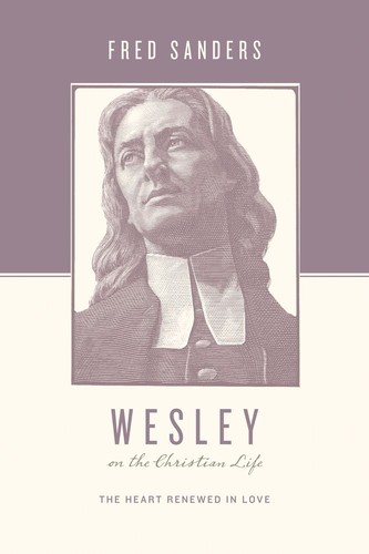 Wesley the christian - christian, life