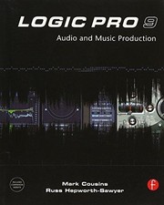 Logic Pro 9: Audio & Music