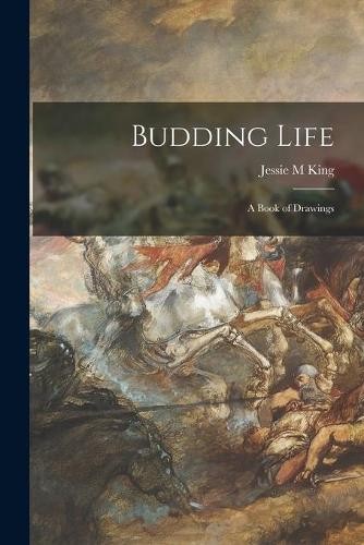 Jessie king budding - king, life