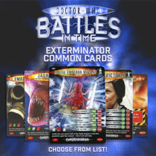 Doctor Who Battles in Time EXTERMINATOR COMMON Cards [UPDATED STOCK]