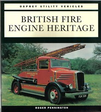British Fire Engine Heritage Green Goddess Dennis Leyland Albion Merryweather +