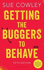 Getting the Buggers to Behave,Sue Cowley- 9781472909213