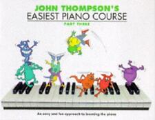 Thompson, John : John Thompsons Easiest Piano Course, Par FREE Shipping, Save £s