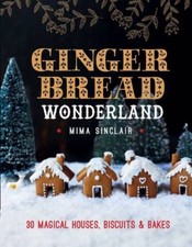 Gingerbread Wonderland: 30