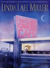 Last Chance Cafe, The,Linda Lael Miller