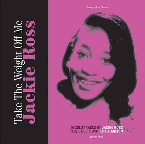 Jackie ross take the weight - take, of