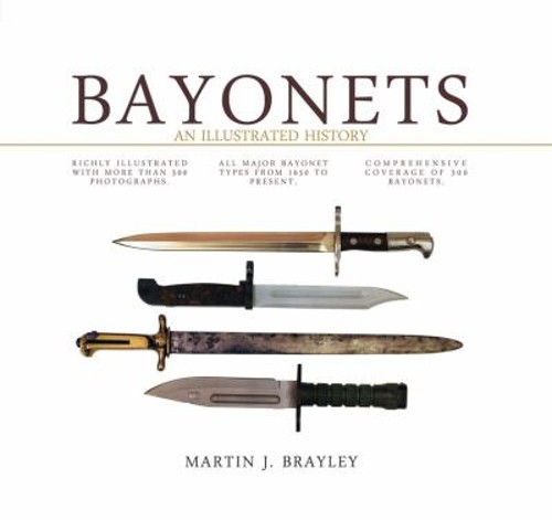 Bayonets an illustrated - :,