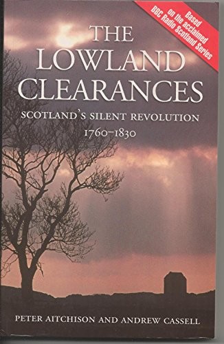 The lowland clearances - the,