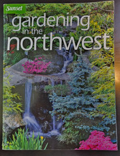 GARDENING IN THE NORTHWEST By