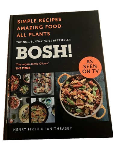 Bosh vegan cookbook - vegan, simple
