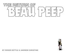 The Return of BEAU PEEP