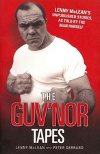 Guv'nor Tapes : Lenny Mclean's