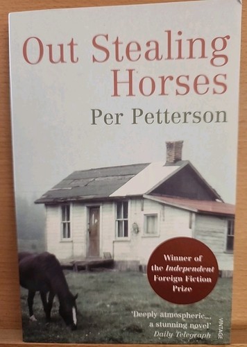 Out stealing horses - -, per
