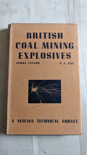 British coal mining explosives - british,