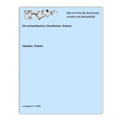 Die schwedischen zündhölzer - die,