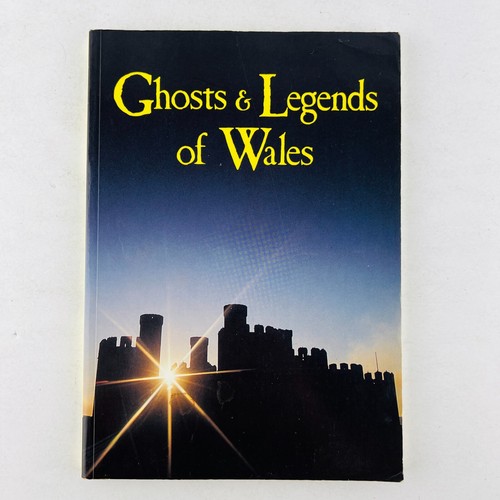 Ghosts legends wales by - of,