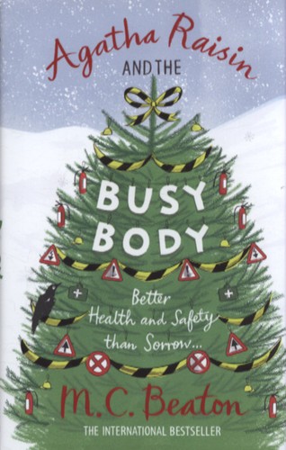Agatha raisin and the busy - raisin,