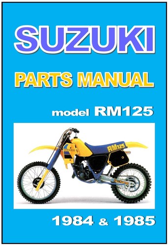 Suzuki parts manual rm125 - manual,